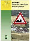 Betrieb von Kompostierungsanlagen mit geringen Emissionen klimarelevanter Gase